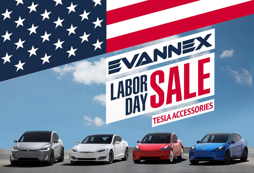 From EVANNEX To All Tesla/EV Owners: Happy Labor Day!
