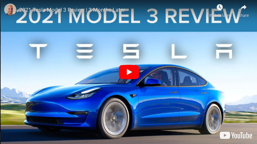2021 Model 3 Review (3 Month Check-in)